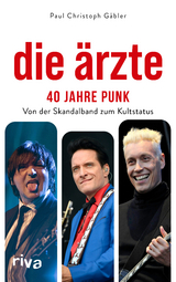 Die Ärzte – 40 Jahre Punk - Paul Christoph Gäbler