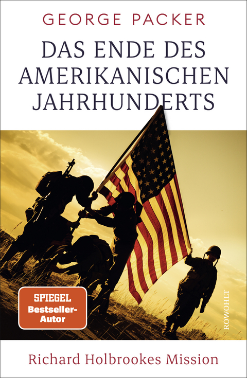 Das Ende des amerikanischen Jahrhunderts - George Packer