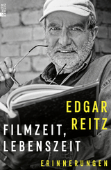 Filmzeit, Lebenszeit - Edgar Reitz