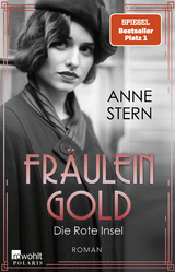 Fräulein Gold: Die Rote Insel - Anne Stern