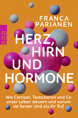 Herz, Hirn und Hormone - Franca Parianen