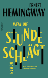 Wem die Stunde schlägt - Ernest Hemingway