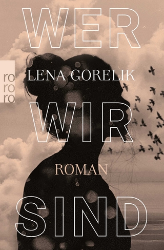 Wer wir sind - Lena Gorelik