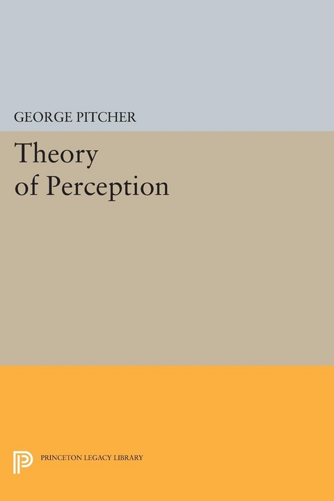 Theory of Perception - George Pitcher