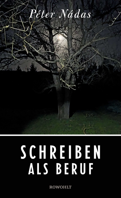 Schreiben als Beruf - Péter Nádas