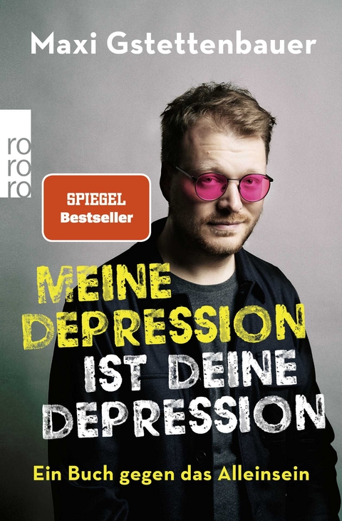 Meine Depression ist deine Depression - Maxi Gstettenbauer