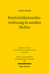 Persönlichkeitsrechtsverletzung in sozialen Medien - Anna Bizer