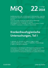 MIQ 22: Krankenhaushygienische Untersuchungen, Teil I - Jatzwauk, Lutz; Podbielski, Andreas