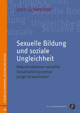 Sexuelle Bildung und soziale Ungleichheit - Jann Schweitzer