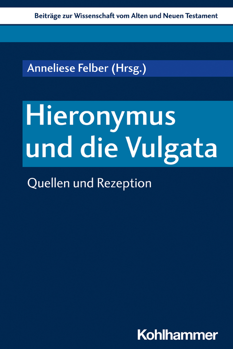 Hieronymus und die Vulgata - 