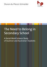 The Need to Belong in Secondary School - Sharon du Plessis-Schneider