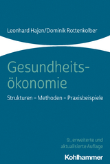 Gesundheitsökonomie - Leonhard Hajen, Dominik Rottenkolber