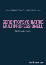 Gerontopsychiatrie multiprofessionell - 