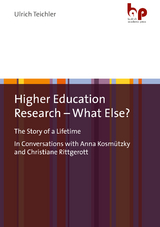 Higher Education Research – What Else? - Ulrich Teichler