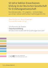 50 Jahre Sektion Erwachsenenbildung in der Deutschen Gesellschaft für Erziehungswissenschaft - 