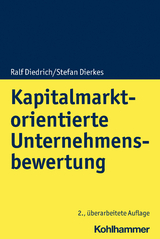 Kapitalmarktorientierte Unternehmensbewertung - Diedrich, Ralf; Dierkes, Stefan