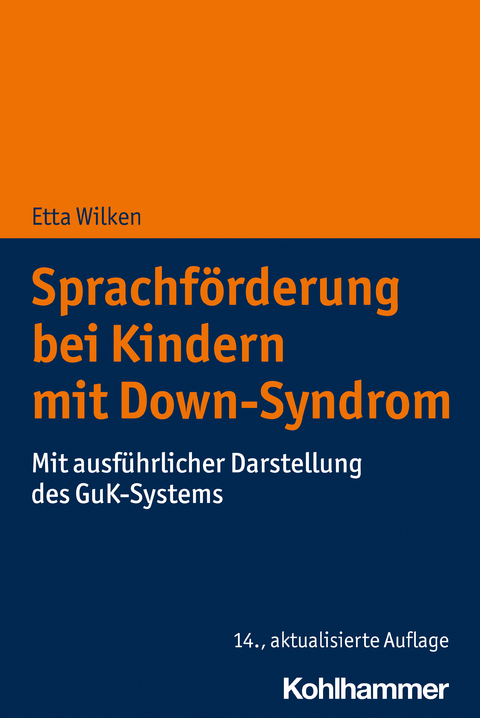 Sprachförderung bei Kindern mit Down-Syndrom - Etta Wilken