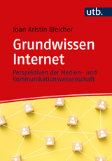 Grundwissen Internet - Joan Kristin Bleicher