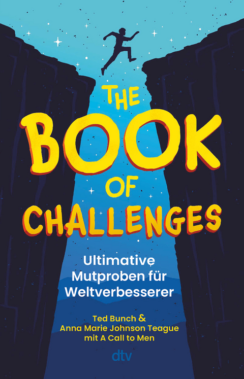 The Book of Challenges – Ultimative Mutproben für Weltverbesserer - Ted Bunch, Anna Marie Johnson Teague