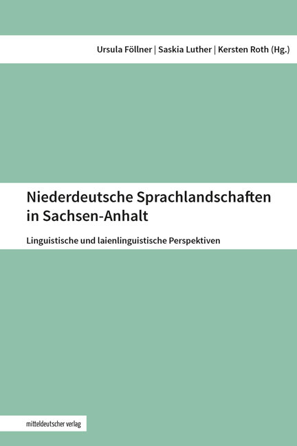 Niederdeutsche Sprachlandschaften in Sachsen-Anhalt - 