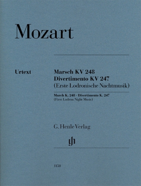 Wolfgang Amadeus Mozart - Marsch KV 248 · Divertimento KV 247 (Erste Lodronische Nachtmusik) - 