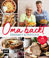 Oma backt: Herzhaft und köstlich - Anni Alber, Eva-Maria Schulze