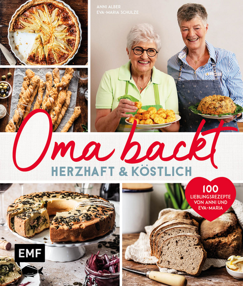 Oma backt: Herzhaft und köstlich - Anni Alber, Eva-Maria Schulze