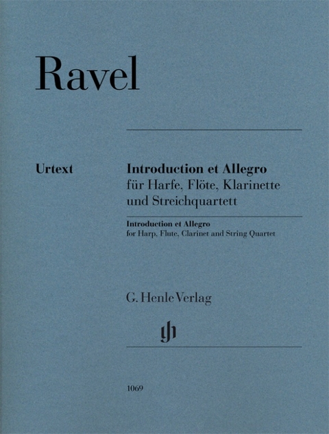 Maurice Ravel - Introduction et Allegro für Harfe, Flöte, Klarinette und Streichquartett - 