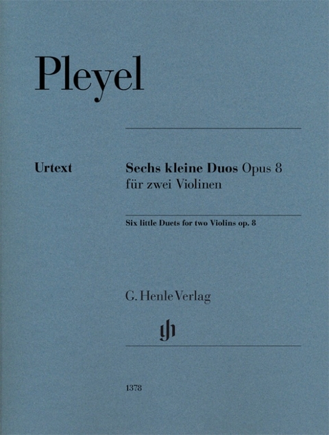Ignaz Pleyel - Sechs kleine Duos op. 8 für zwei Violinen - 