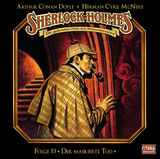 Sherlock Holmes - Folge 53 - Sir Arthur Conan Doyle, Herman Cyril McNeile