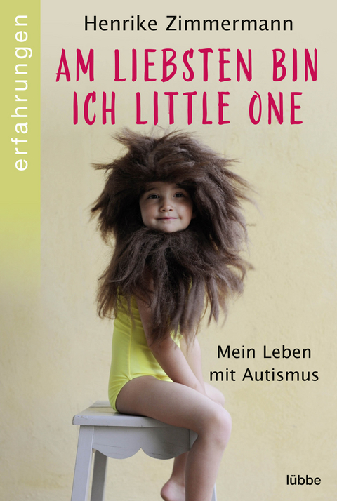 Am liebsten bin ich Little One - Henrike Zimmermann