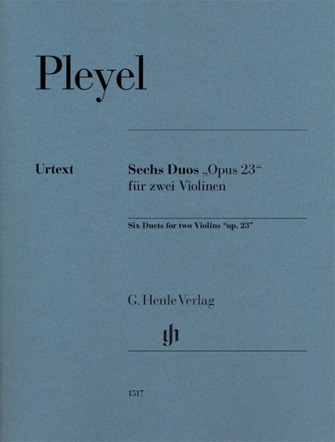 Ignaz Pleyel - Sechs Duos „op. 23“ für zwei Violinen - 