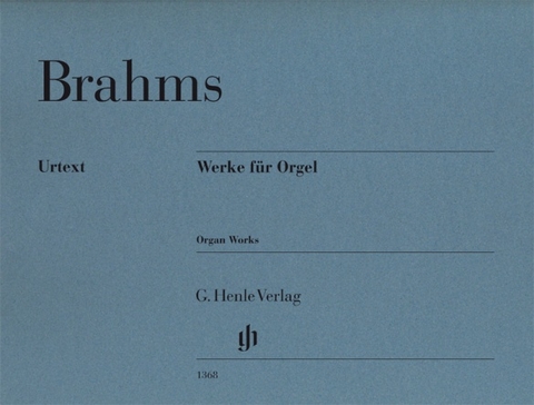 Johannes Brahms - Werke für Orgel - 