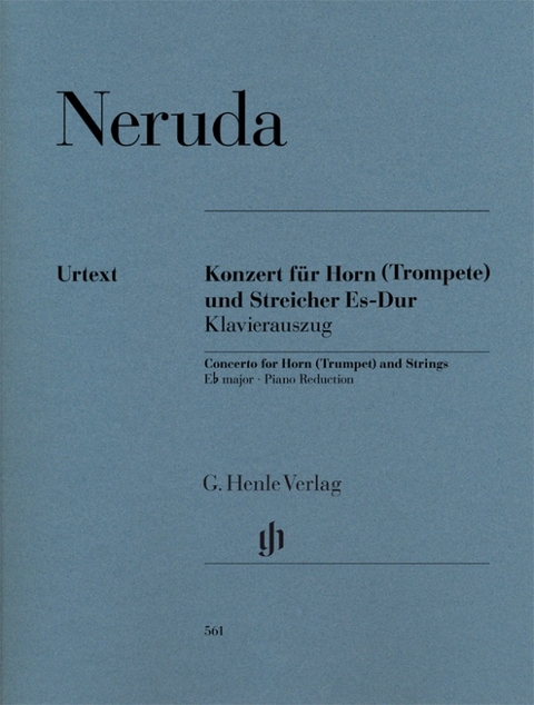 Johann Baptist Georg Neruda - Konzert für Horn (Trompete) und Streicher Es-dur - 