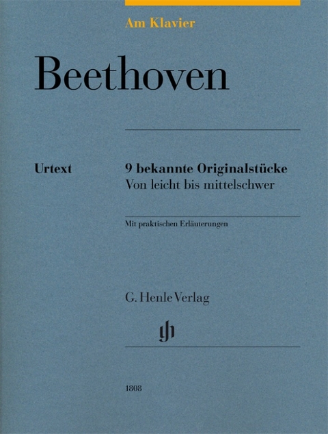 Ludwig van Beethoven - Am Klavier - 9 bekannte Originalstücke - 