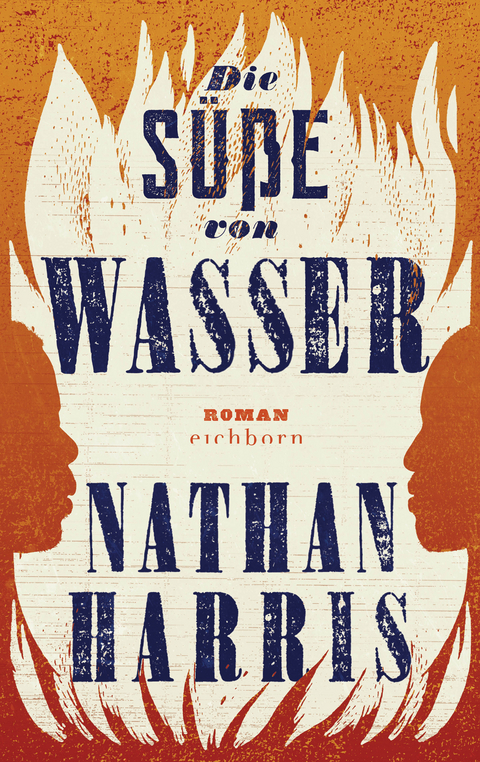 Die Süße von Wasser - Nathan Harris