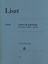 Franz Liszt - Années de pèlerinage, Première Année - Suisse - Liszt, Franz; Jost, Peter
