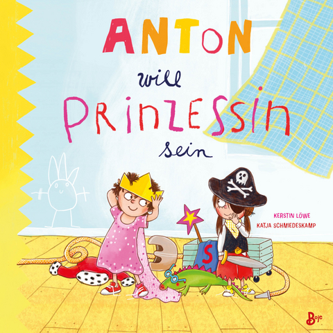 Anton will Prinzessin sein - Kerstin Löwe