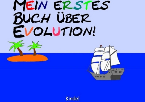 Mein erstes Buch über Evolution - Marcel Kindel, Simone Kindel