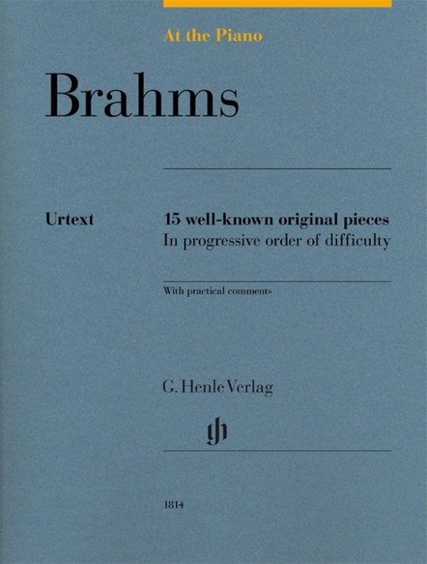 Johannes Brahms - At the Piano - 15 well-known original pieces - 