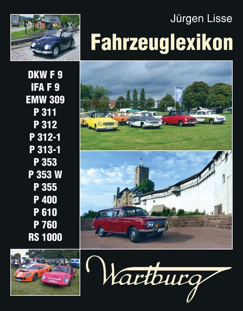 Fahrzeuglexikon Wartburg - Jürgen Lisse