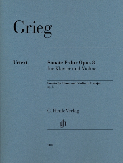 Edvard Grieg - Violinsonate F-dur op. 8 - 