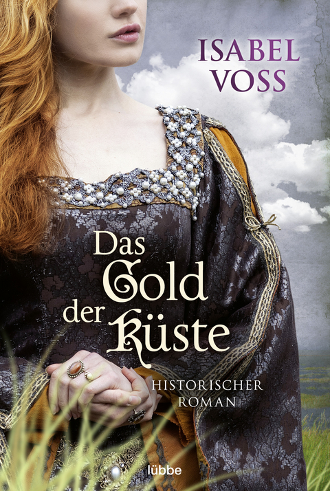 Das Gold der Küste - Isabel Voss