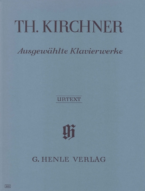 Theodor Kirchner - Ausgewählte Klavierwerke - 