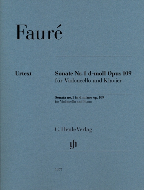 Gabriel Fauré - Violoncellosonate Nr. 1 d-moll op. 109 - 