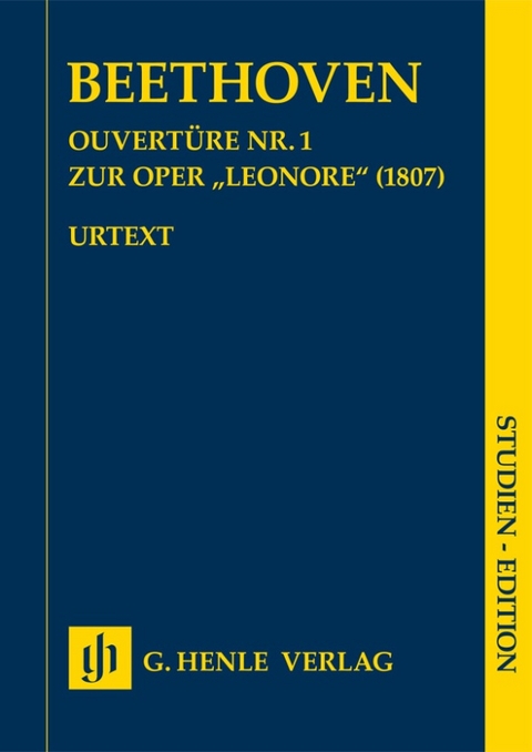 Ludwig van Beethoven - Ouvertüre Nr. 1 zur Oper „Leonore“ (1807) - 