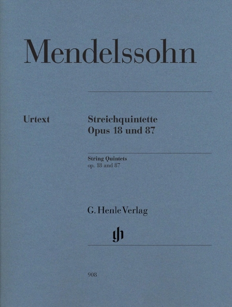 Felix Mendelssohn Bartholdy - Streichquintette op. 18 und 87 - 