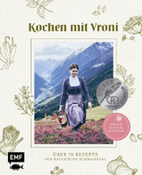 Kochen mit Vroni - Veronika Siflinger-Lutz