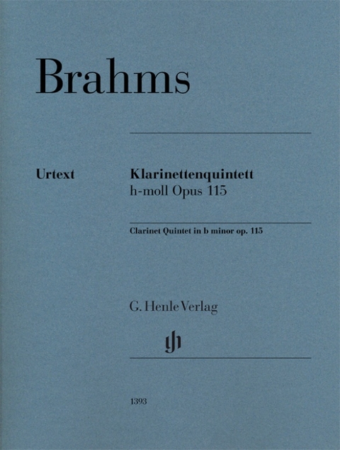 Johannes Brahms - Klarinettenquintett h-moll op. 115 für Klarinette (A), 2 Violinen, Viola und Violoncello - 