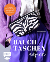 Bauchtaschen nähen - Sabine Komarek